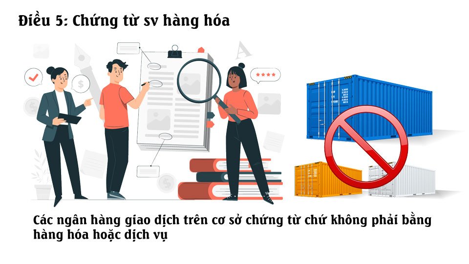 Tài liệu UCP 600 điều 5 chứng từ và hàng hóa