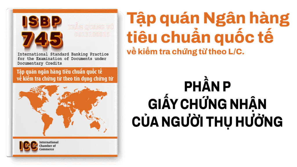 ISPB 745_Phần P_Giấy chứng nhận của người thụ hưởng